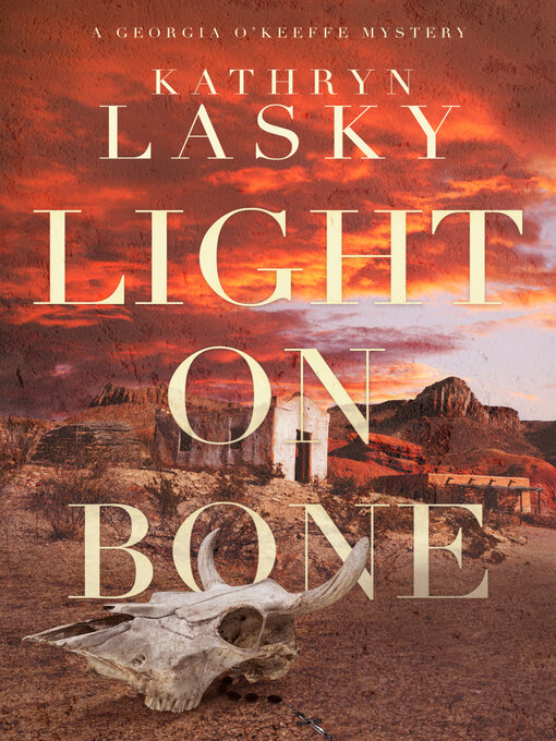 Title details for Light on Bone by Kathryn Lasky - Wait list